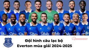 Câu lạc bộ bóng đá Everton: Lịch sử, thành tích và tương lai đầy hứa hẹn