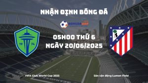 Nhận định và phân tích kèo nhà cái Seattle Sounders vs Atletico Madrid (05h00 ngày 20/06/2025)