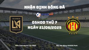 Nhận định và phân tích kèo nhà cái Los Angeles FC vs ES Tunis (05h00 ngày 21/06/2025)