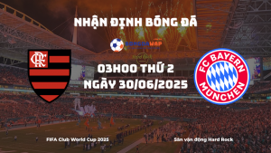 Nhận định kèo Flamengo vs Bayern Munich (03h00, 30/06/2025) 