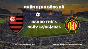 Nhận định kèo Flamengo vs ES Tunis (08h00 ngày 17/06/2025): Khác biệt kinh nghiệm