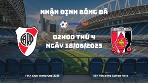 Nhận định và phân tích kèo nhà cái: River Plate vs. Urawa Red Diamonds (02h00 ngày 18/06/2025)